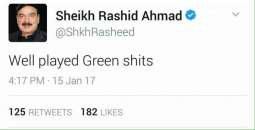 “Well played green shits”: Sheikh Rasheed