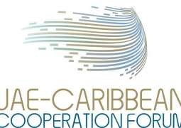 First ever UAE-Caribbean Cooperation Forum in Dubai to boost bilateral trade and investment and nurture cultural ties