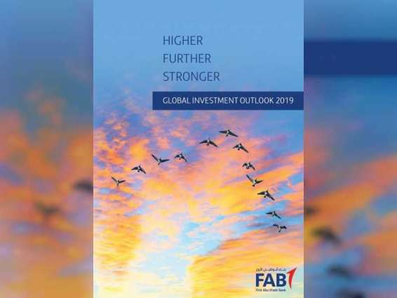 FAB Global Investment Outlook forecasts global equity market rebound in 2019