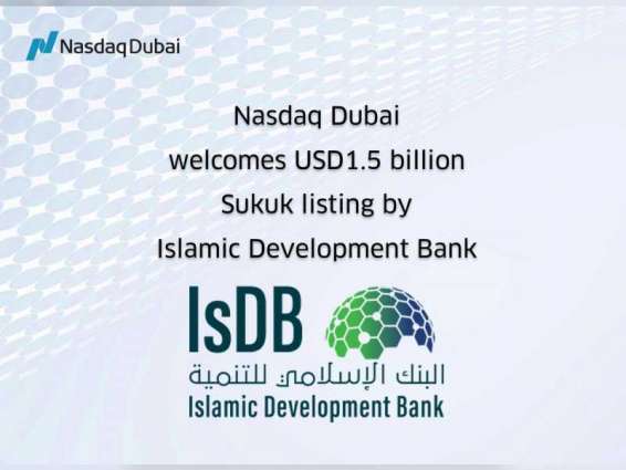 Nasdaq Dubai welcomes listing of US$1.5 billion Sukuk by IDB