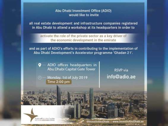 Abu Dhabi Investment Office organizes a workshop for real estate development and infrastructure companies