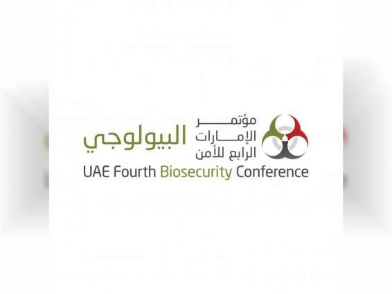 UAE Fourth Biosecurity Conference to gather international experts in Dubai