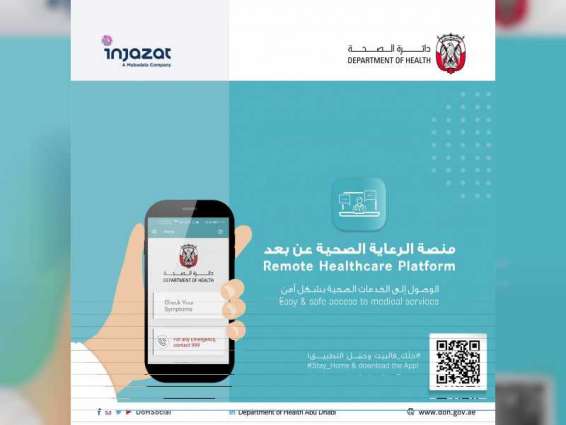 DoH-Abu Dhabi launches Remote Healthcare Platform with Injazat to contain COVID-19