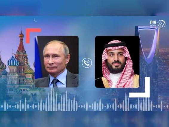 ولي العهد السعودي يبحث هاتفياً مع الرئيس الروسي جهود تحقيق استقرار أسواق النفط