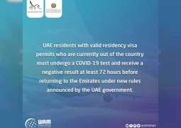 UAE residents must undergo COVID19 screening at least 72 hours before returning to the Emirates