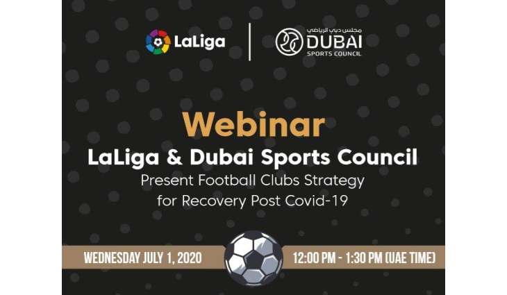 Dubai Sports Council bring in LaLiga experts to discuss post COVID-19 strategy for football clubs