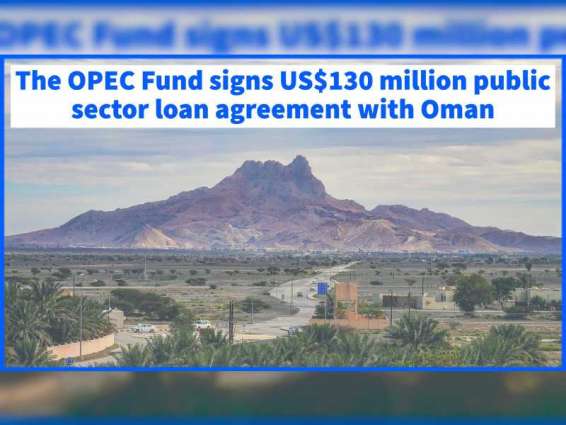 OFID, Oman launch partnership to drive ambitious development plans