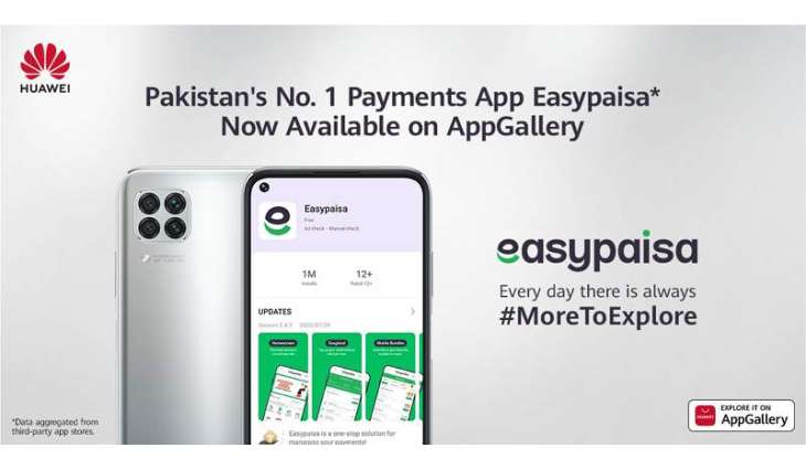 Headline 01: HUAWEI AppGallery Bolsters Itself with the Availability of Pakistan’s No. 1 Payments App Easypaisa