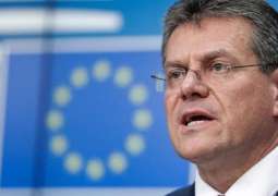 EU's Sefcovic Warns UK Implementation of Withdrawal Agreement Needed for Future Trade Deal