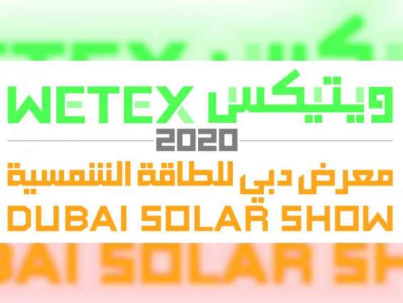 Virtual WETEX & Dubai Solar Show promise unique experience for international exhibitors, visitors