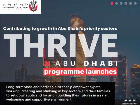 'Thrive in Abu Dhabi' programme launched to attract global talent to settle in emirate
