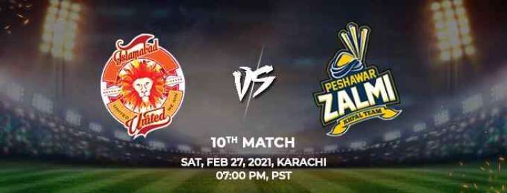 PSL 6 Match 10 Peshawar Zalmi Vs. Islamabad United 27 February 2021: Watch LIVE on TV
