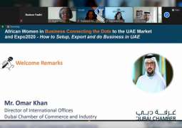 Dubai Chamber webinar series promotes Dubai as ideal hub for African businesswomen