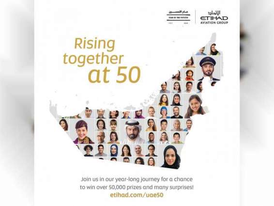 Etihad Airways to celebrate UAE’s ‘Year of the Fiftieth’ with year-long programme