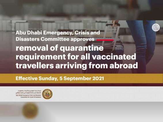 Abu Dhabi approves removing quarantine requirement for all vaccinated travellers arriving from abroad