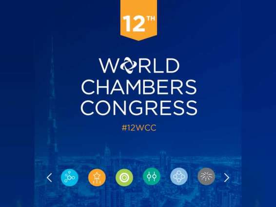 World Chambers Congress in Dubai examines changing role of chambers in post-COVID digital era