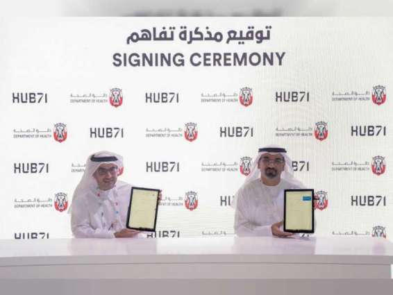 Department of Health – Abu Dhabi, Hub71 to foster innovation ecosystem in healthcare