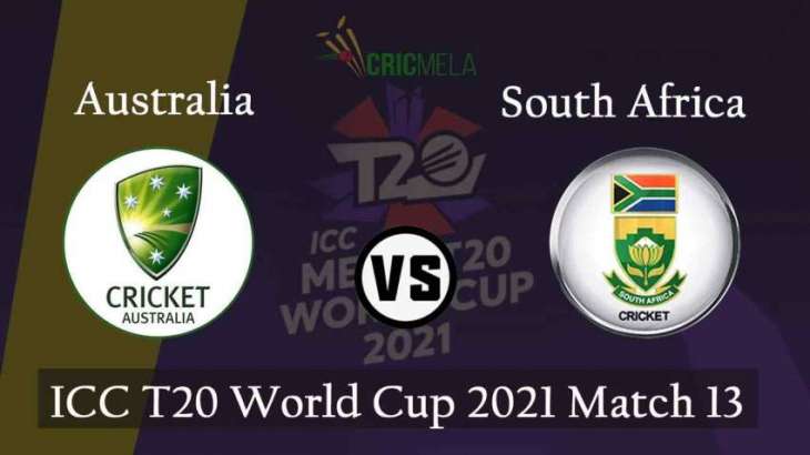 T20 World Cup 2021 Match 13 Australia Vs. South Africa, Live Score, History, Who Will Win