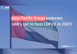 Asia Pacific Group endorses UAE’s bid to host COP28 in 2023