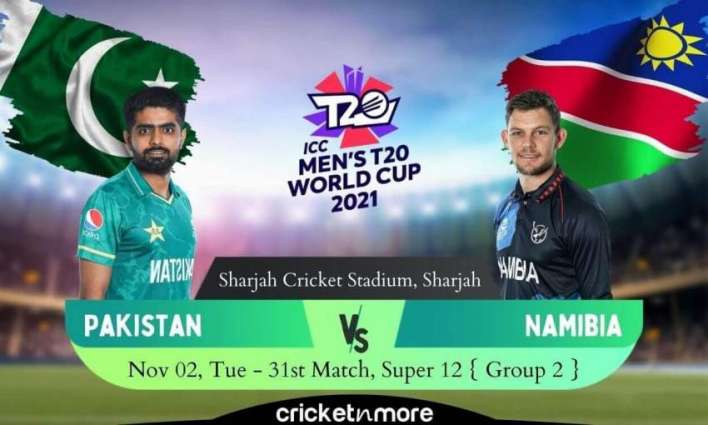 T20 World Cup 2021 Match 31 Pakistan Vs. Namibia, Live Score, History, Who Will Win