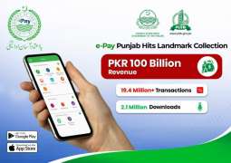 e-Pay Punjab Hits another Landmark: PKR 100 Billion+ Collected; PPSE Levy Added