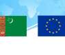 Information on expanding cooperation between Turkmenistan and the European Union