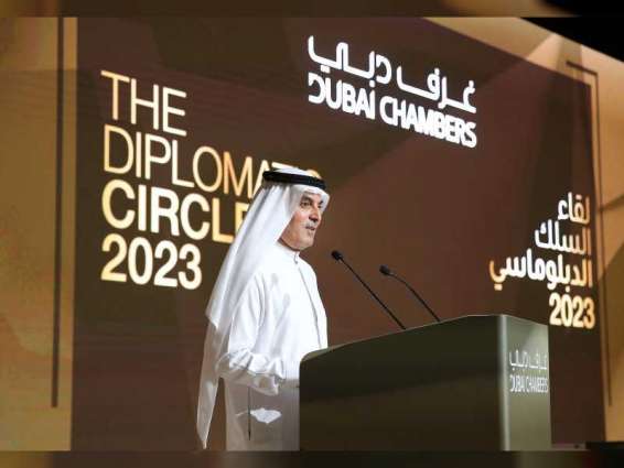 Dubai Chambers opens channels for communication with UAE’s diplomatic corps