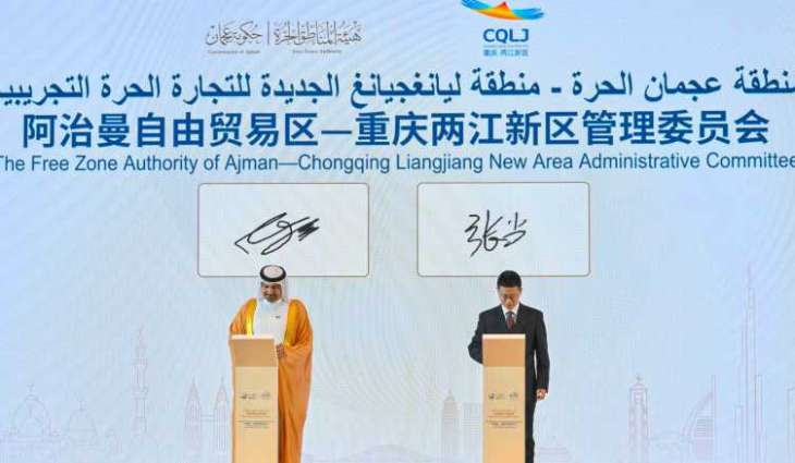 Ajman Free Zones Authority, China’s Liangjiang partner to boost investment