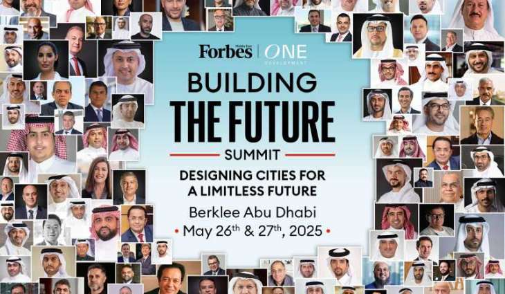 Forbes Middle East launches 'Building the Future Summit' in Abu Dhabi