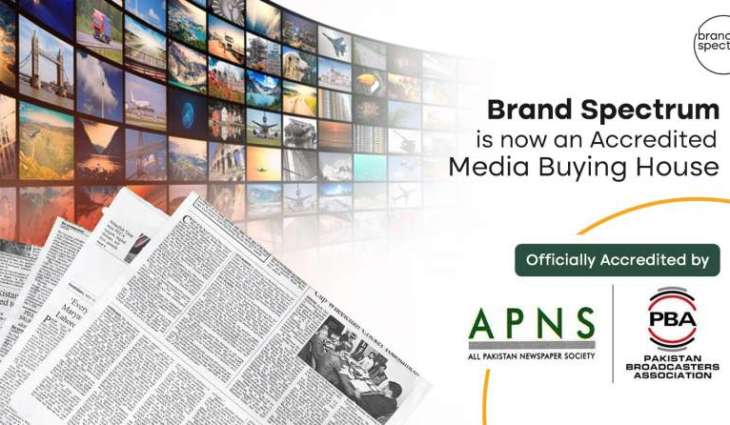 Brand Spectrum Becomes APNS and PBA Accredited Media Buying House