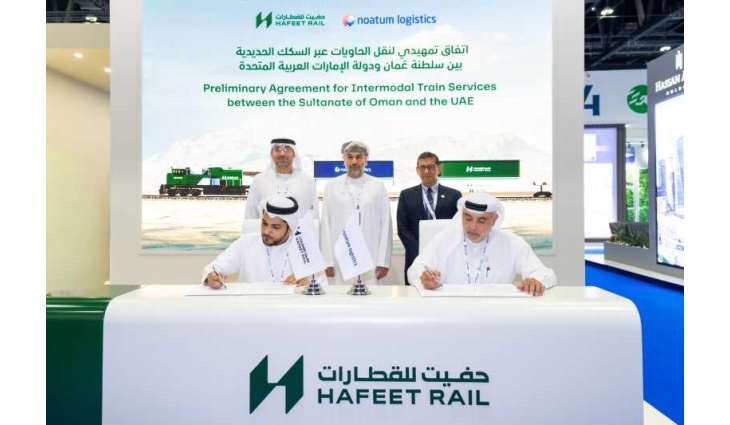 Noatum Logistics, Hafeet Rail sign preliminary agreement to launch dedicated freight rail service connecting Sohar and Abu Dhabi