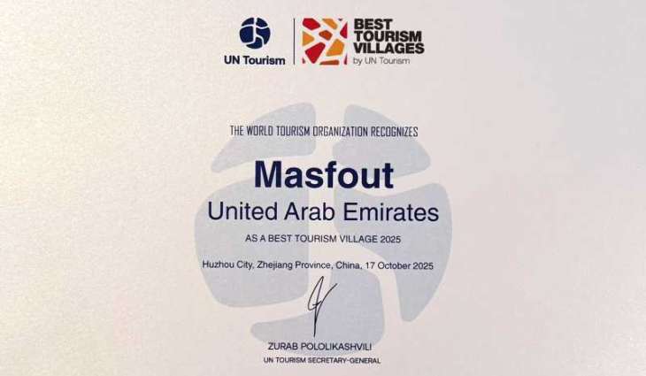 Masfout’s recognition as ‘World’s Best Tourism Village’ highlights UAE’s global leadership in sustainable tourism: Bin Touq