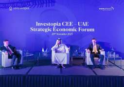 انطلاق منتدى إنفستوبيا الإستراتيجي الاقتصادي بين الإمارات ودول أوروبا الوسطى والشرقية