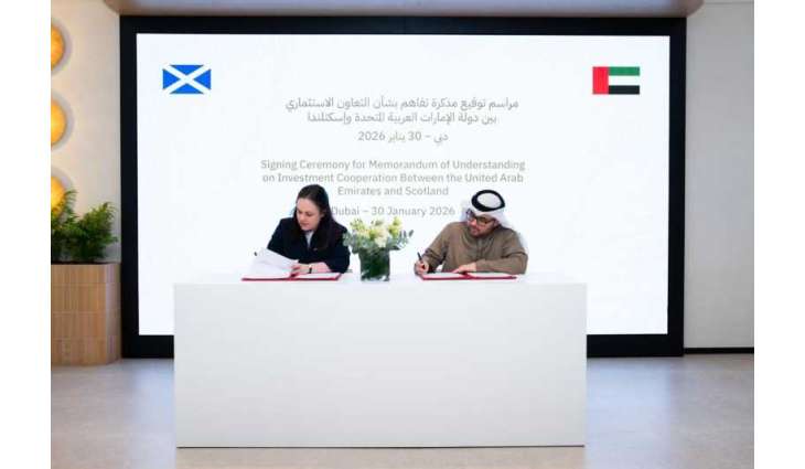 UAE, Scotland sign MoU to strengthen investment cooperation