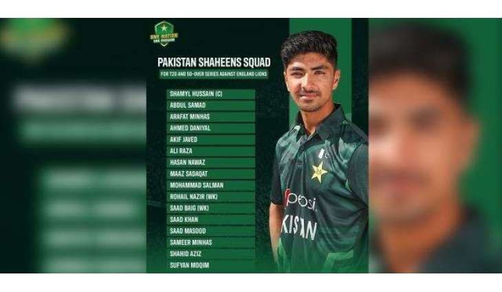 Pakistan Shaheens squad announced for white-ball series against England Lions