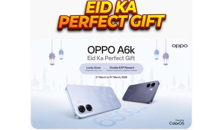Eid Ka Perfect Gift: OPPO A6k Launches with Lucky Draw and a Chance to Win a Car