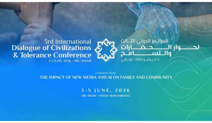Abu Dhabi to host International Dialogue of Civilisations & Tolerance Conference 2026
