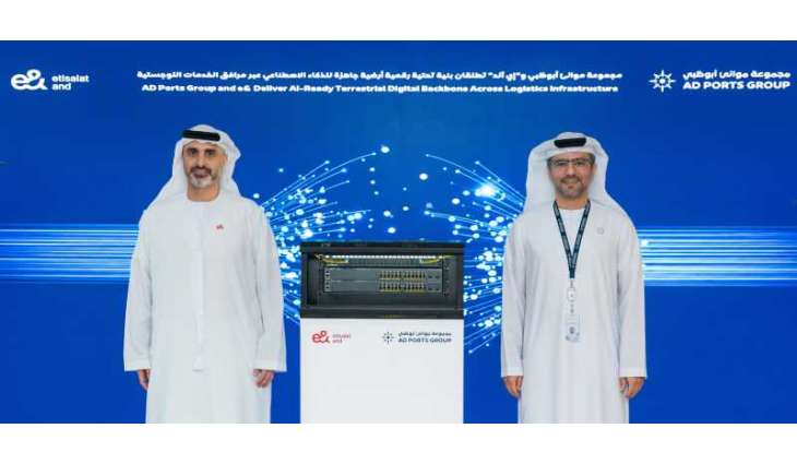 AD Ports Group, e& deliver AI-ready terrestrial digital backbone across logistics infrastructure