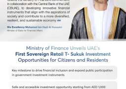 Ministry of Finance unveils UAE’s first Sovereign Retail T- Sukuk investment opportunities for citizens and residents