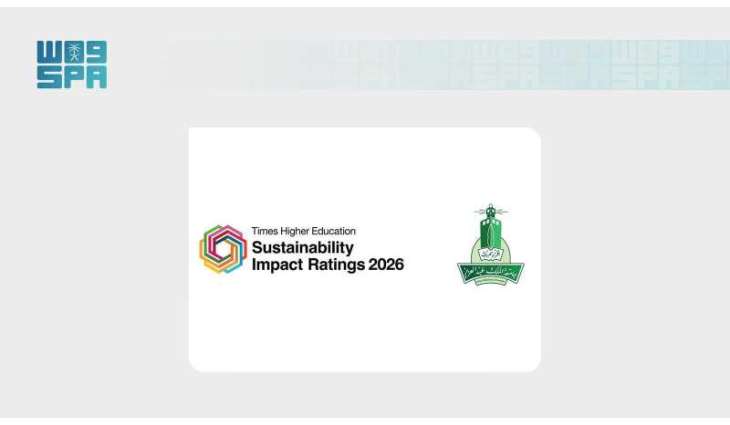 King Abdulaziz University Achieves Advanced Rankings in the Times Higher Education Impact Ratings 2026